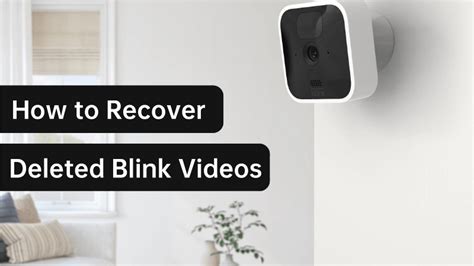 deleted blink clips|blink camera deleted clips.